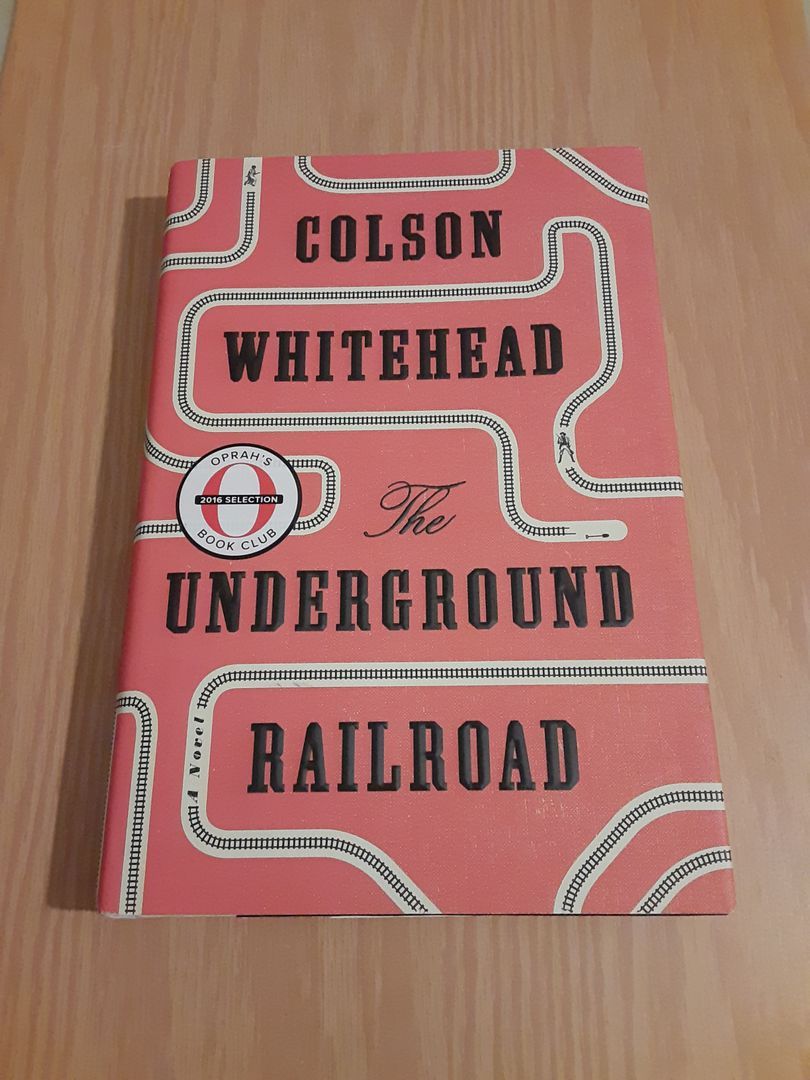 The Underground Railroad (Pulitzer Prize Winner) (National Book Award Winner) (Oprah's Book Club)