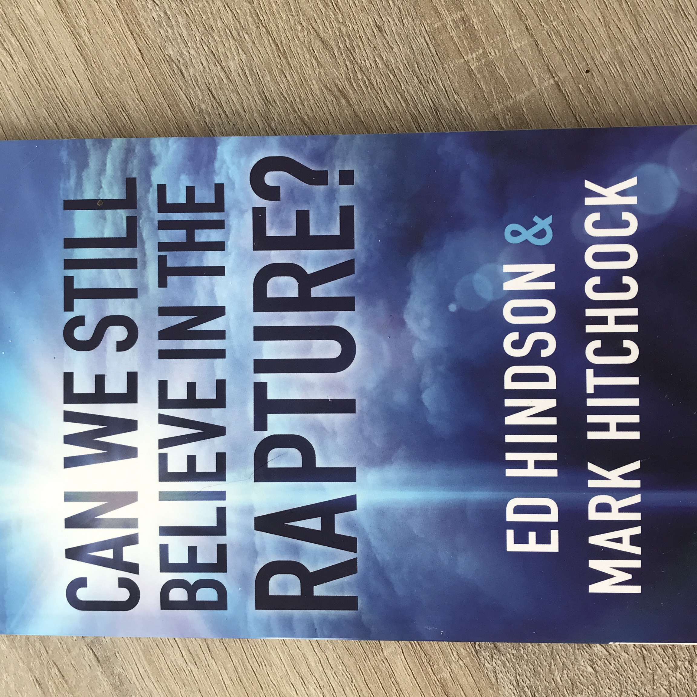 Can We Still Believe in the Rapture?