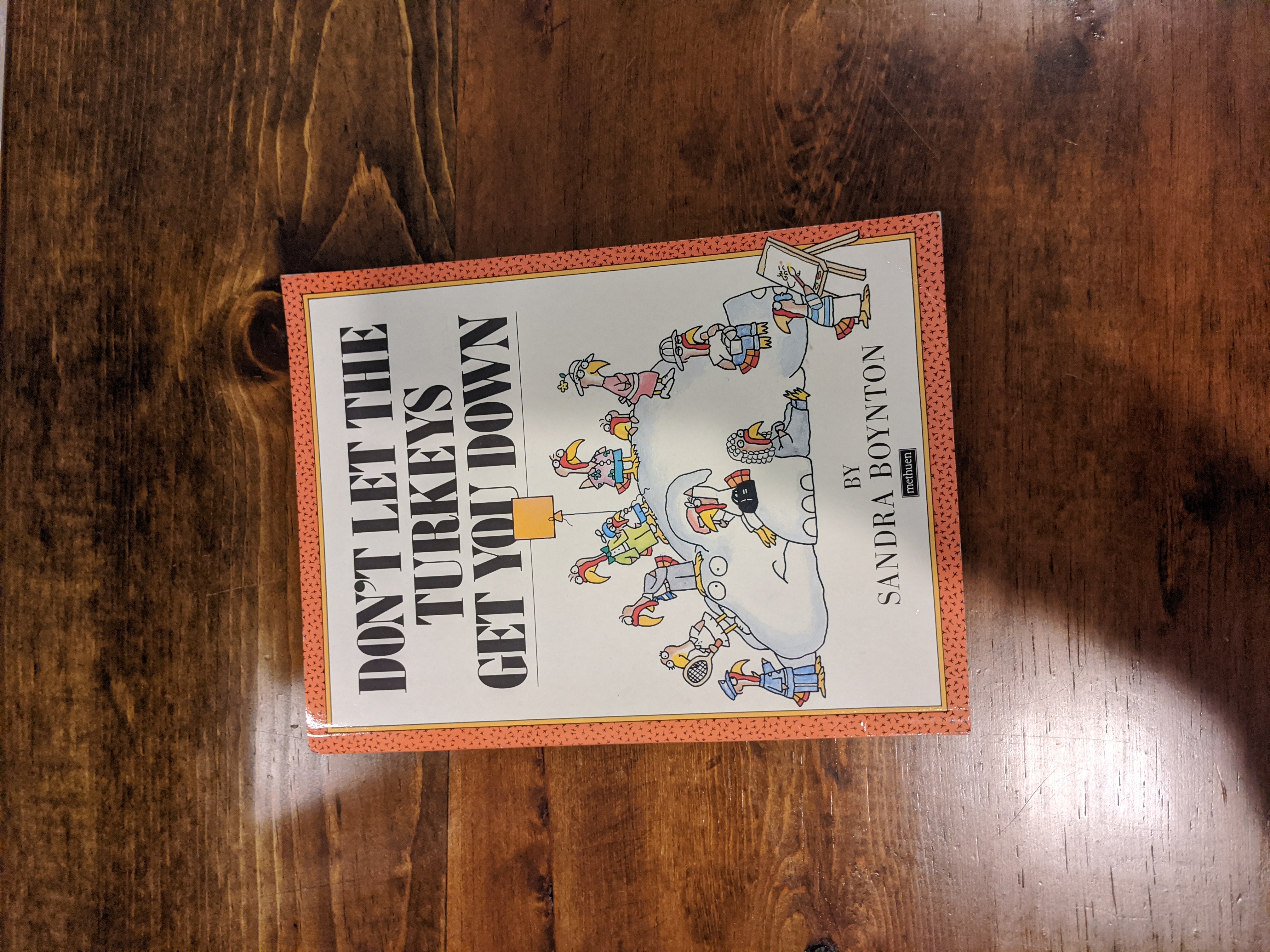 Don't Let the Turkeys Get You Down