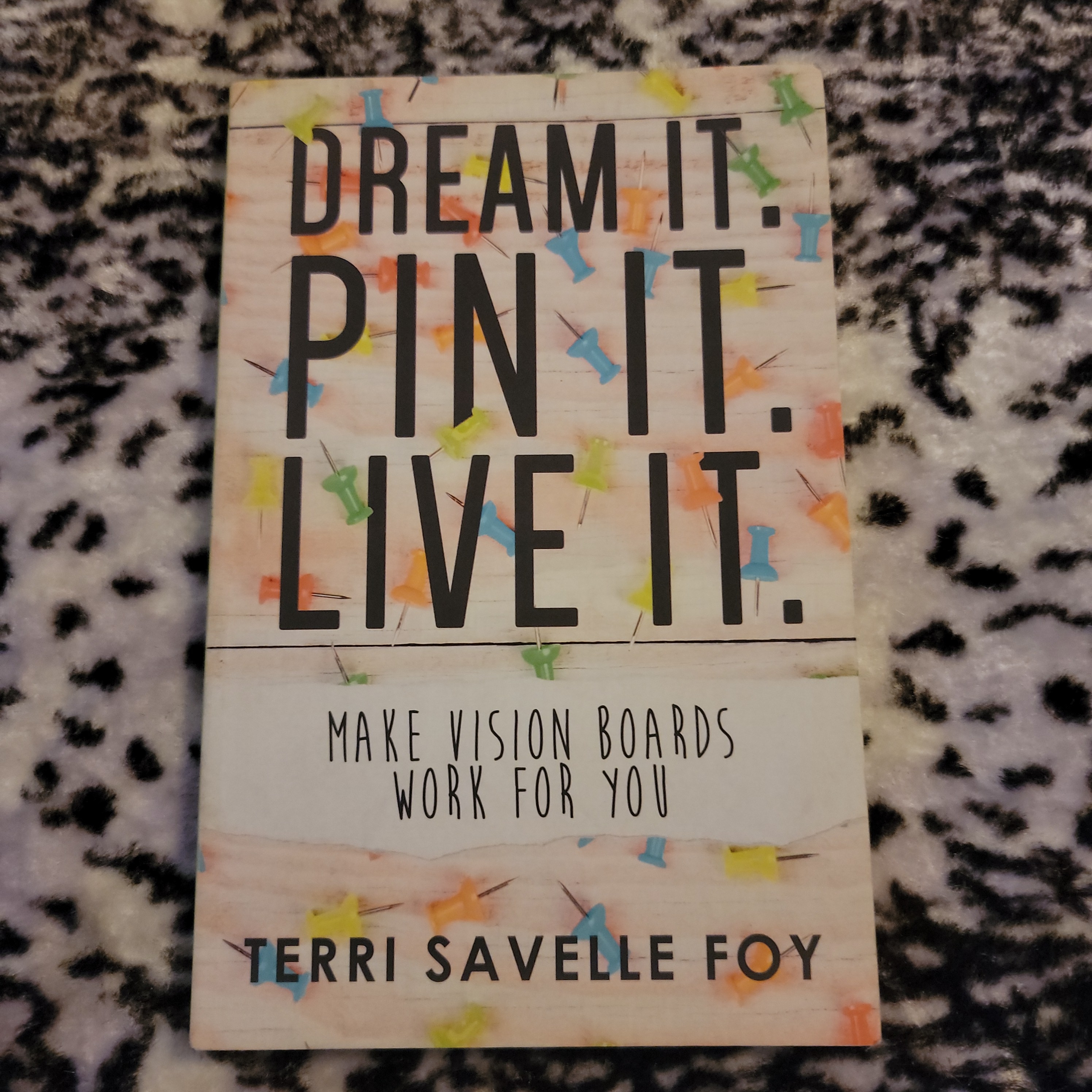 Dream It. Pin It. Live It