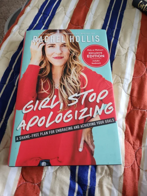 Girl Stop Apologizing
