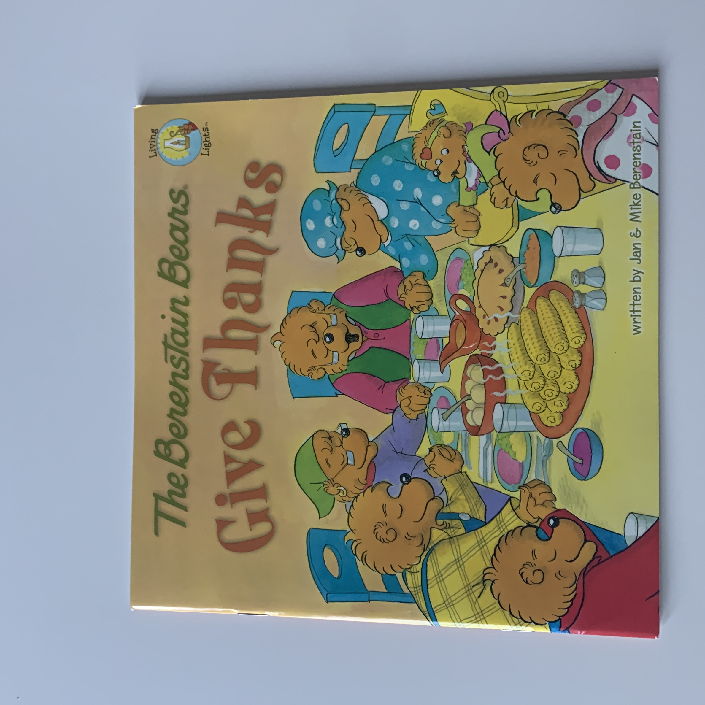 The Berenstain Bears Give Thanks