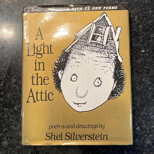A Light in the Attic Special Edition with 12 Extra Poems