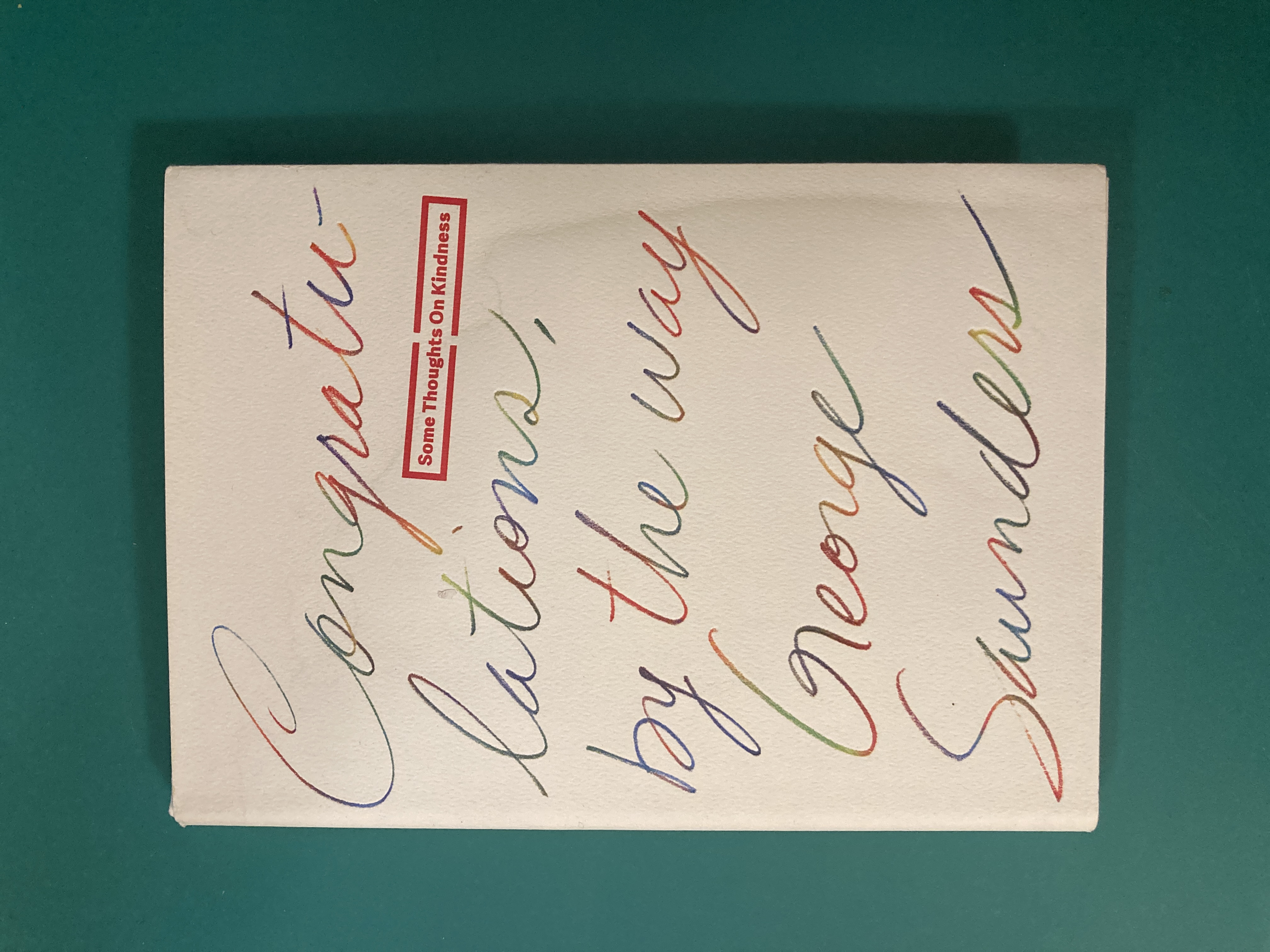 Congratulations, by the Way