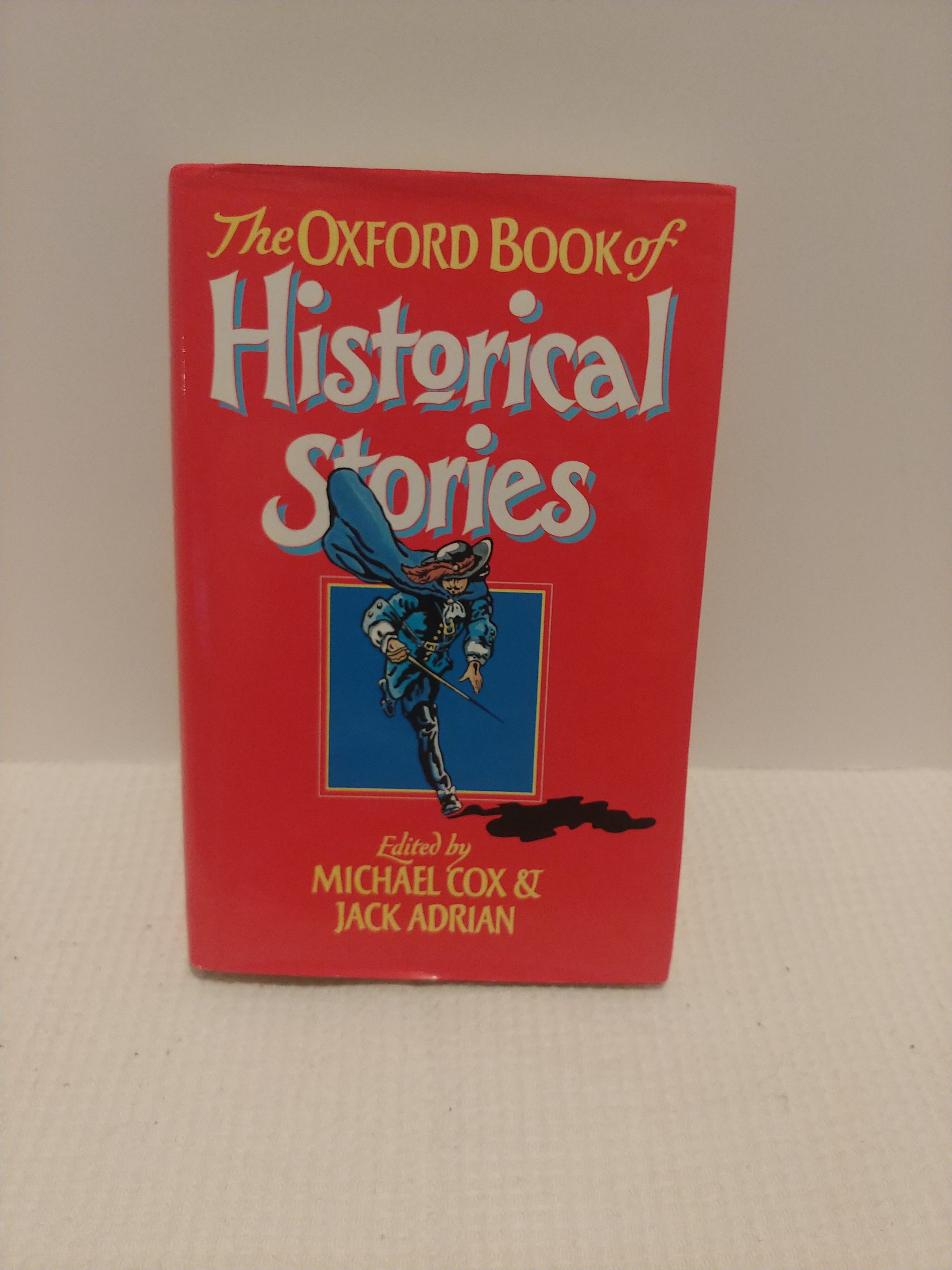 The Oxford Book of Historical Stories