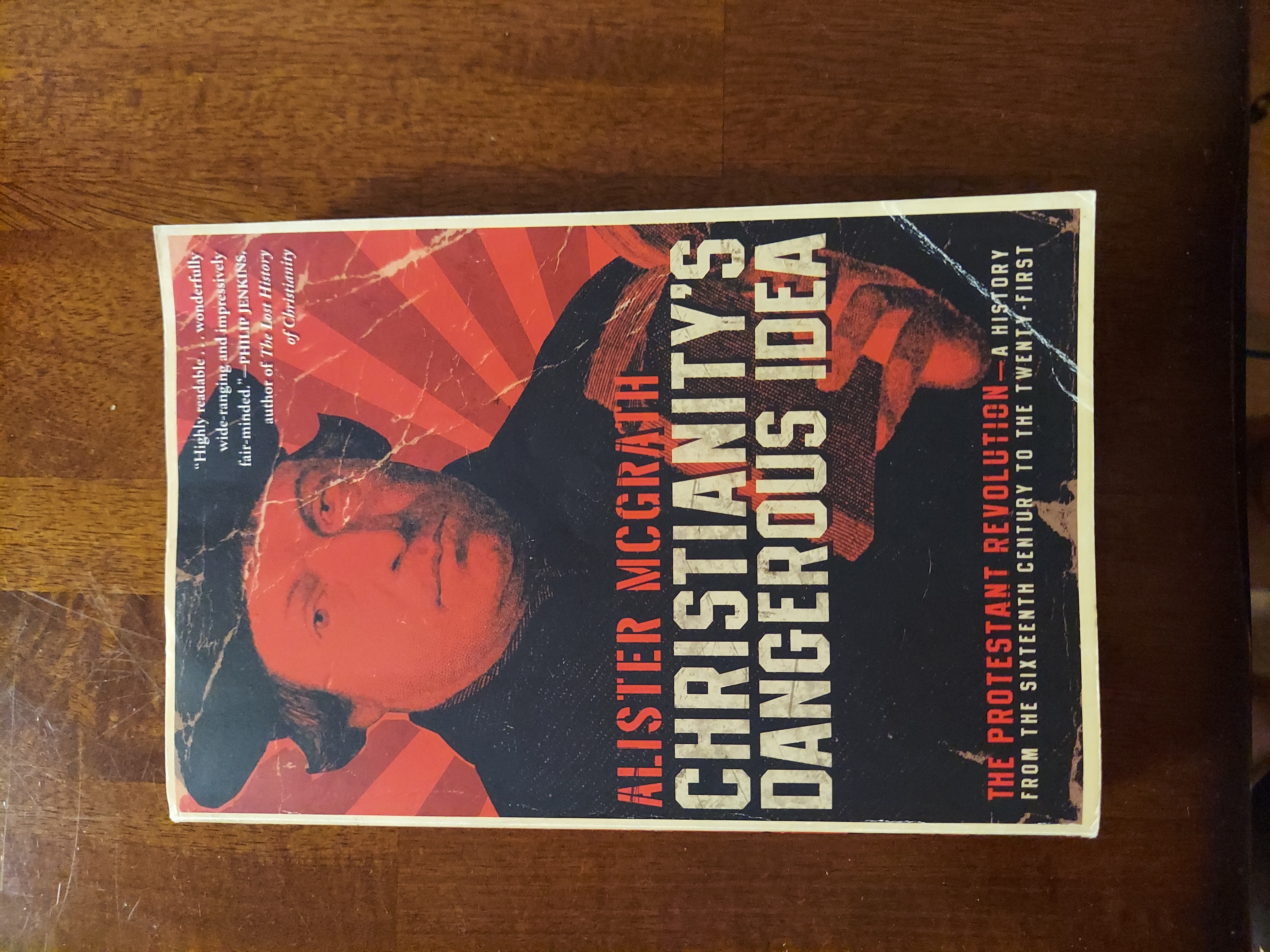 Christianity's Dangerous Idea