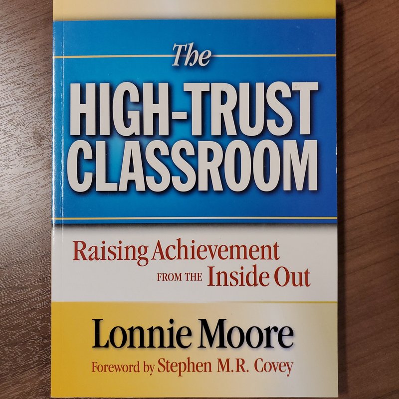 The High-Trust Classroom
