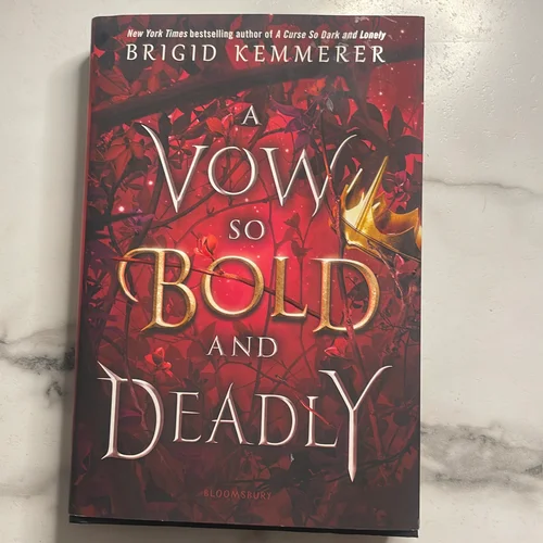 A Vow So Bold and Deadly