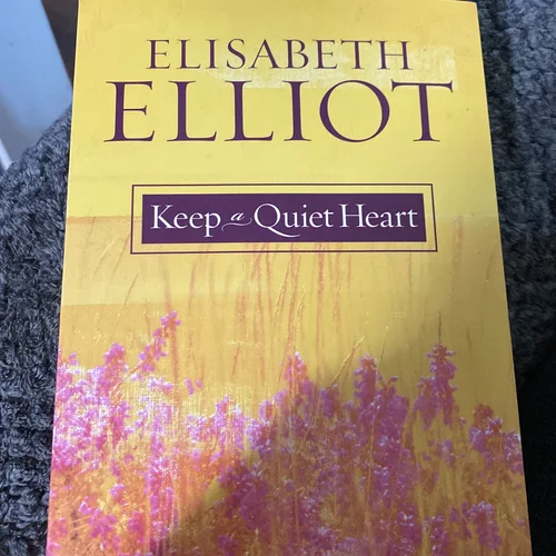 Keep a Quiet Heart