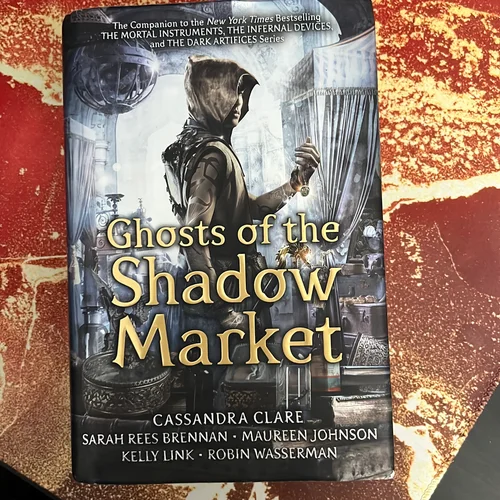 Ghosts of the Shadow Market