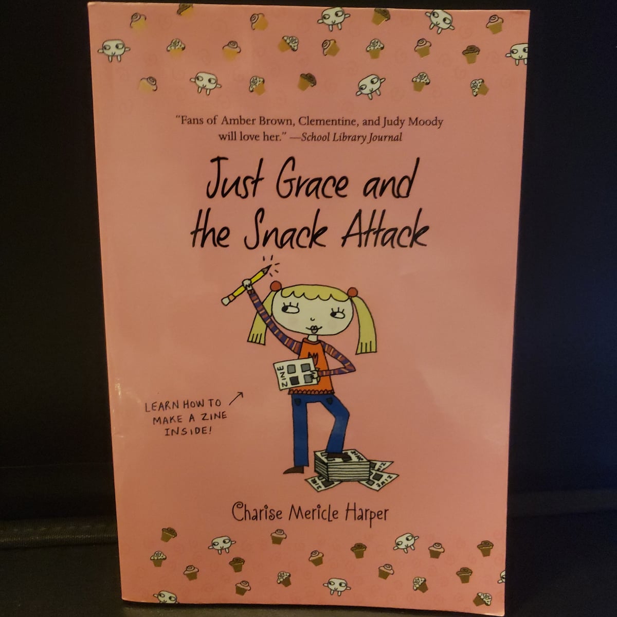 Just Grace and the Snack Attack by Charise Mericle Harper