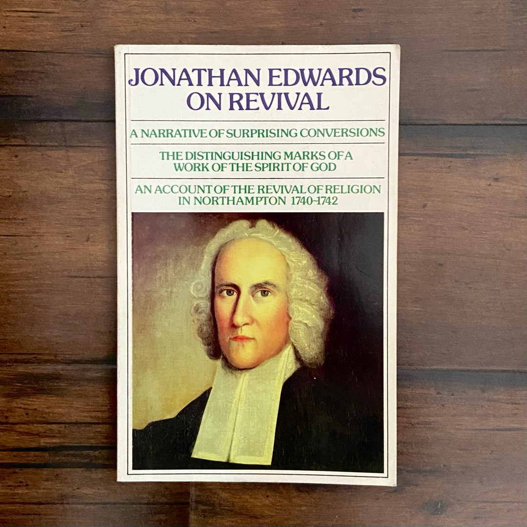 Jonathan Edwards on Revival