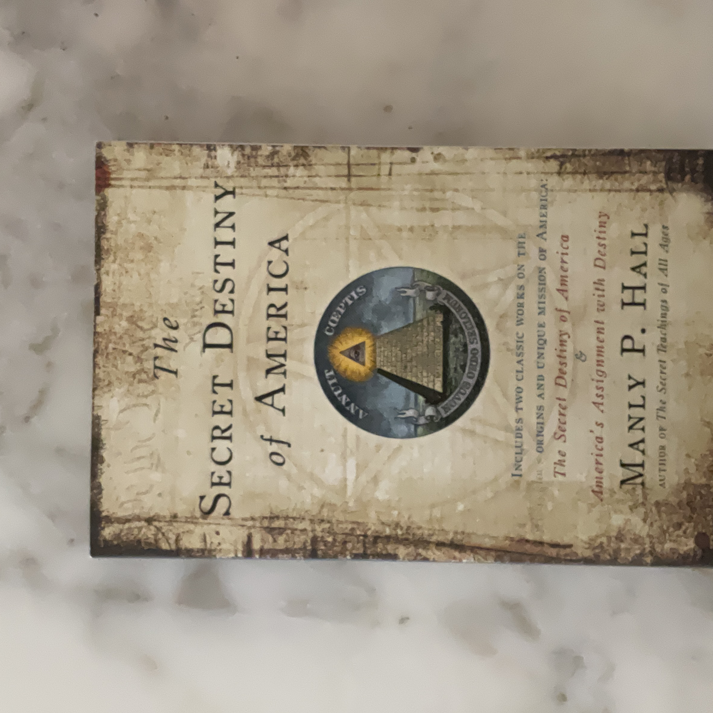 The Secret Destiny of America by Manly P. Hall