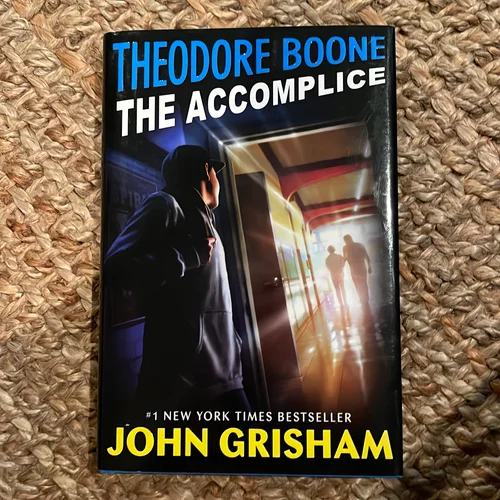 Theodore Boone: the Accomplice