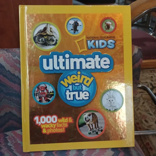 National Geographic Kids Ultimate Weird but True