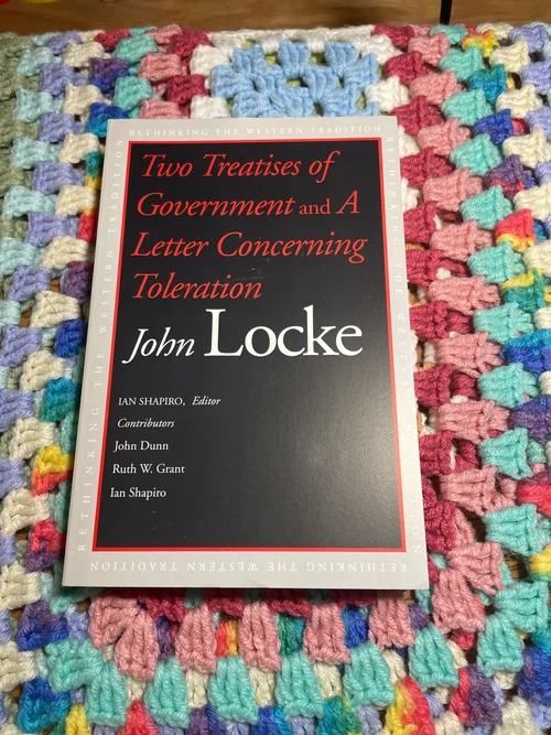 Two Treatises of Government and a Letter Concerning Toleration