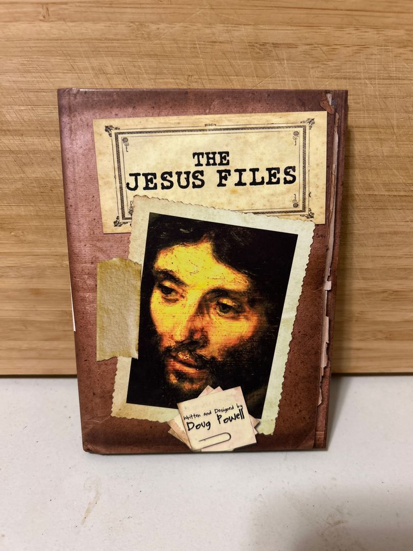 The Jesus Files by Doug Powell