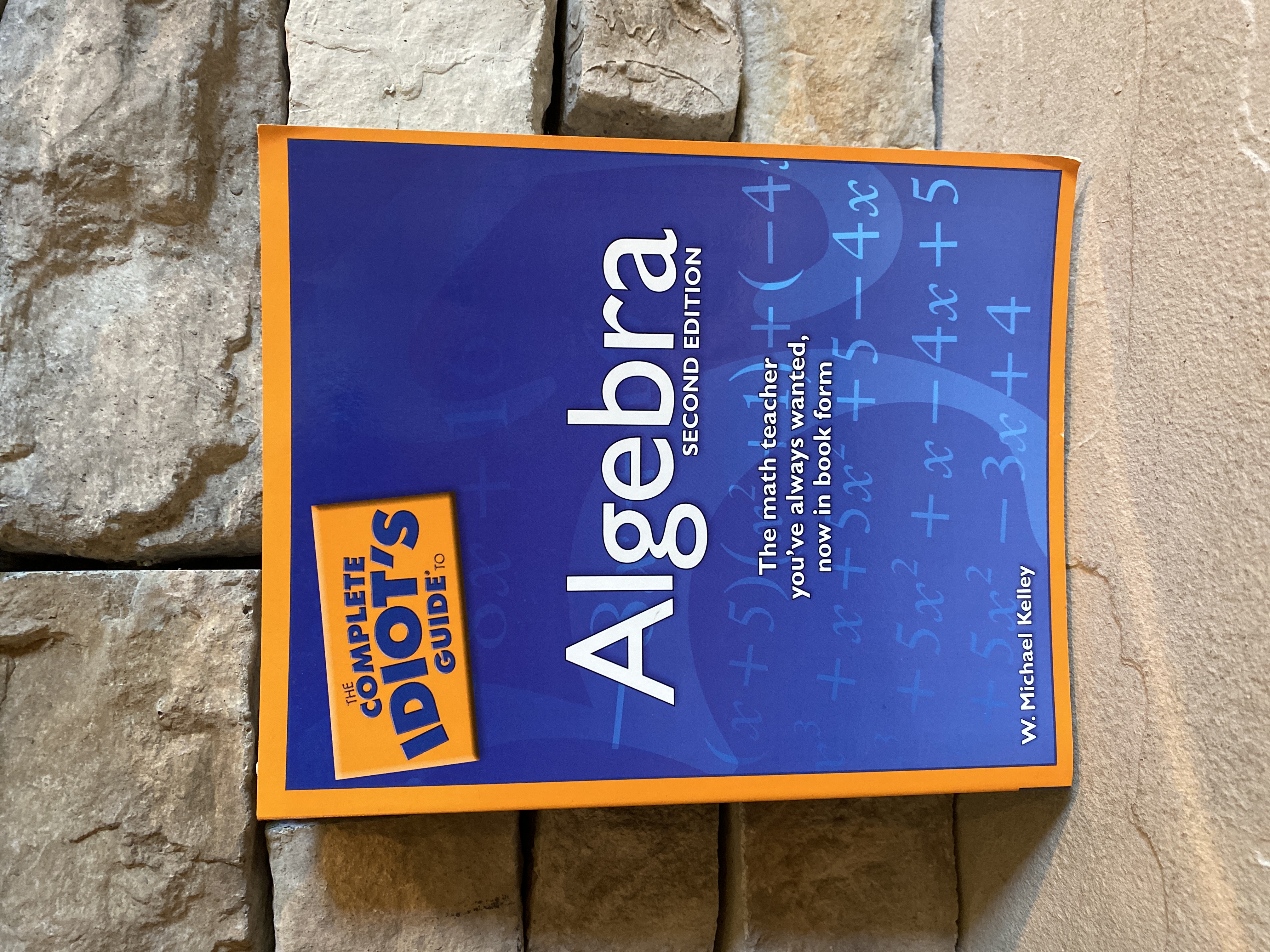 The Complete Idiot's Guide to Algebra