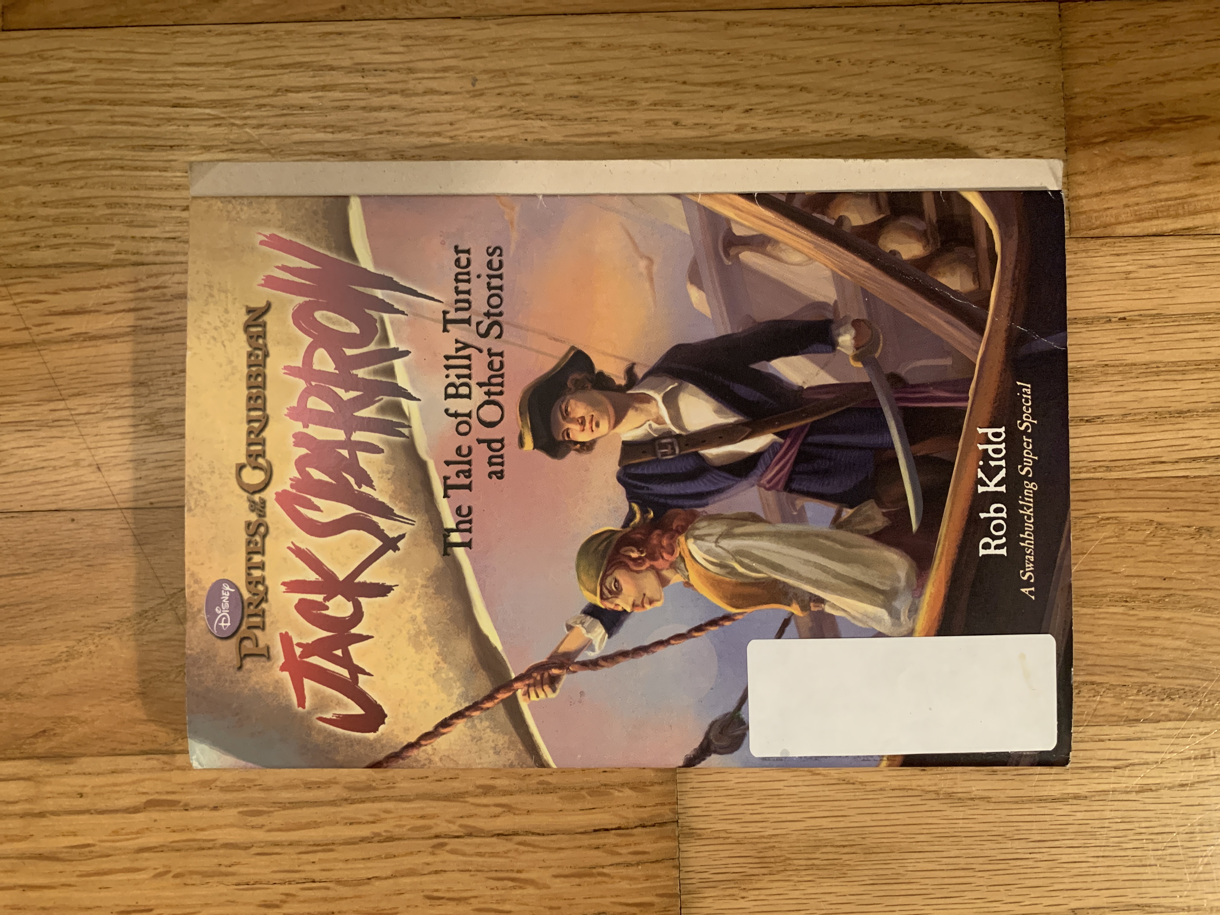 Pirates of the Caribbean: Jack Sparrow the Tale of Billy Turner and Other Stories