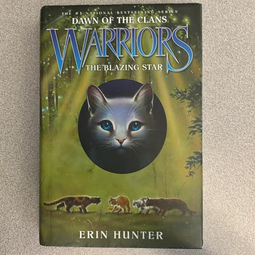 Warriors: Dawn of the Clans #4: the Blazing Star