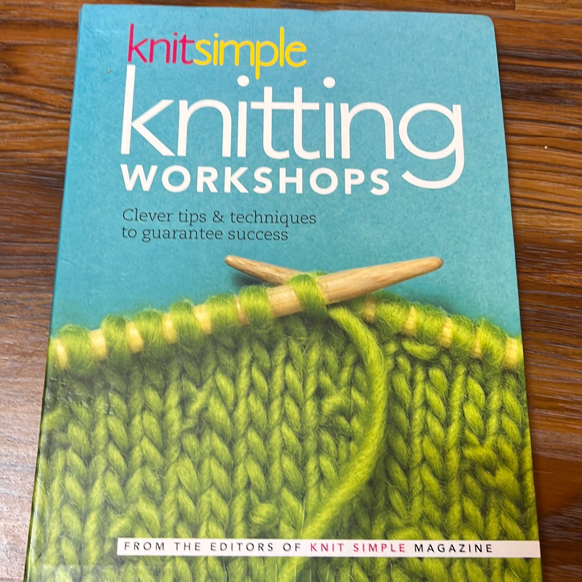 Knit Simple Knitting Workshops by Knit Simple Editors