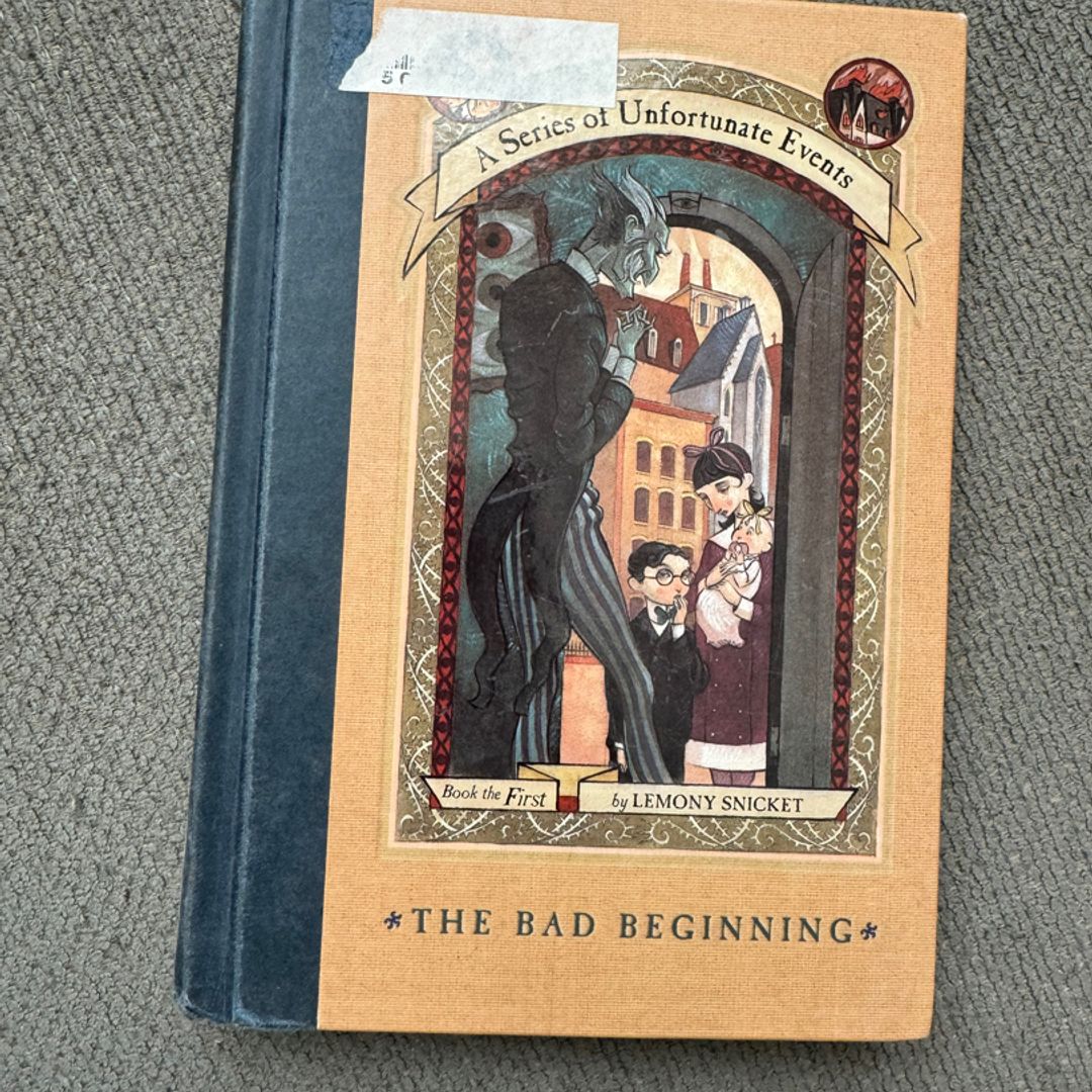 A Series of Unfortunate Events #1: the Bad Beginning