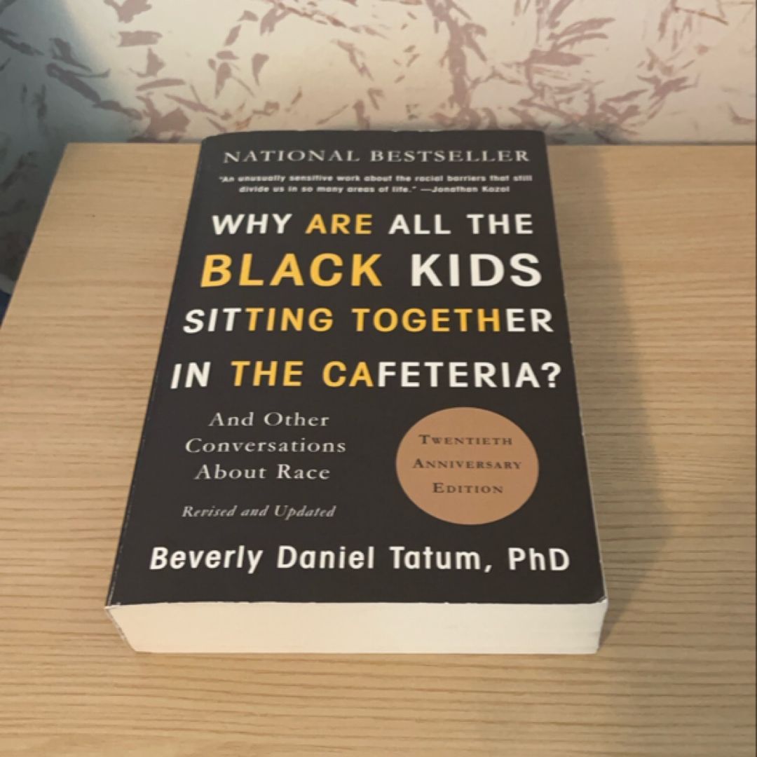 Why Are All the Black Kids Sitting Together in the Cafeteria?