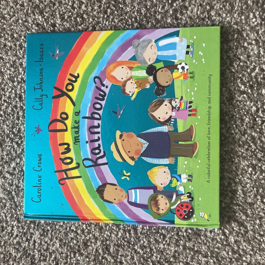 How Do You Make a Rainbow?