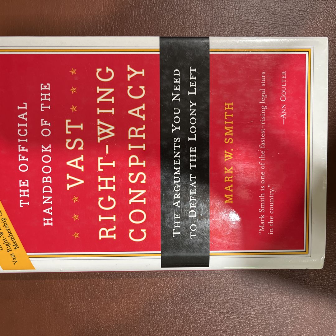 The Official Handbook of the Vast Right-Wing Conspiracy