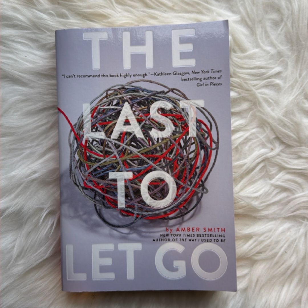 The Last to Let Go
