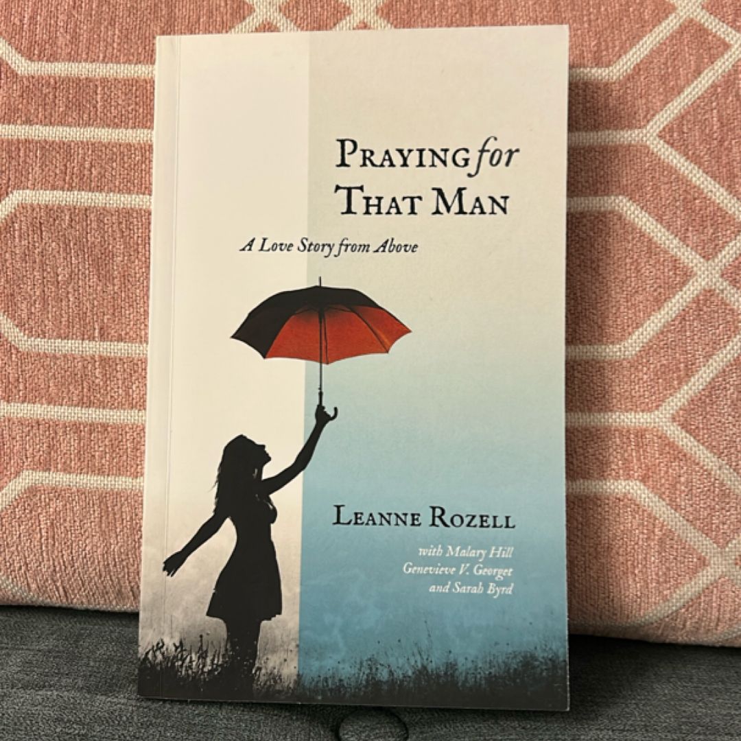 Praying for That Man