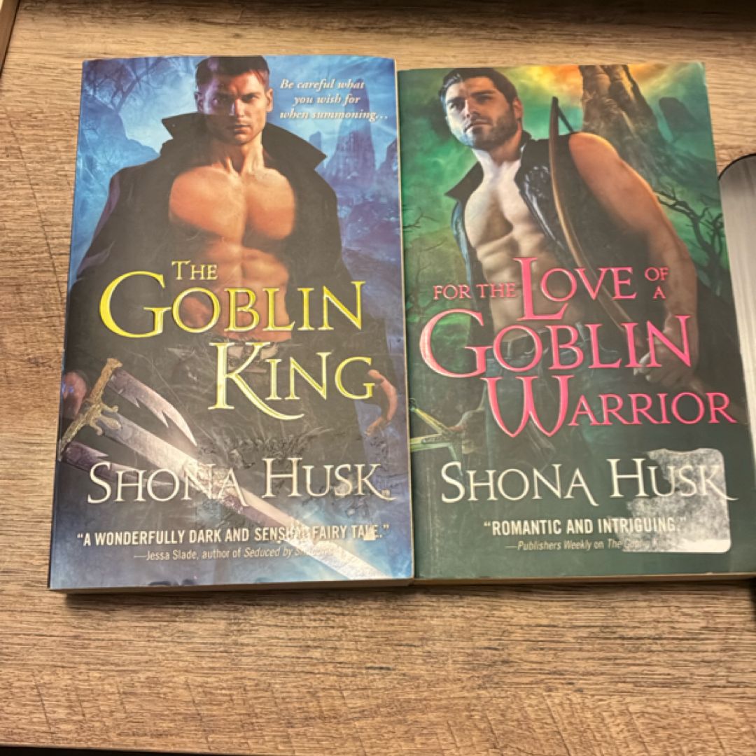 The Goblin King / For the love of a Goblin Warrior