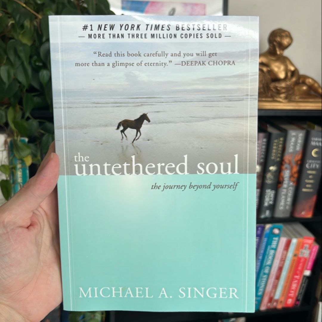 The Untethered Soul