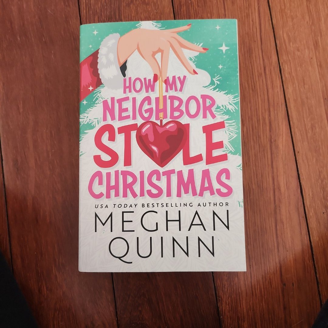 How My Neighbor Stole Christmas