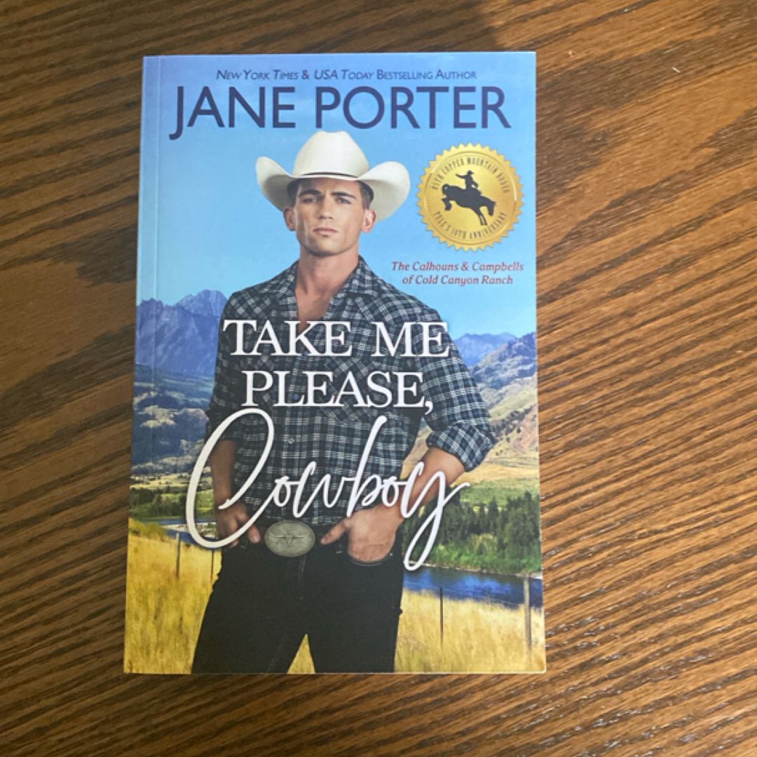 Take Me Please, Cowboy