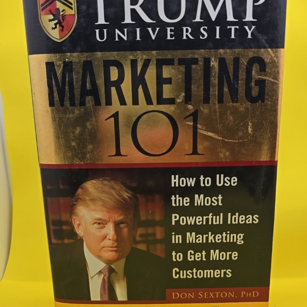 Trump University Marketing 101