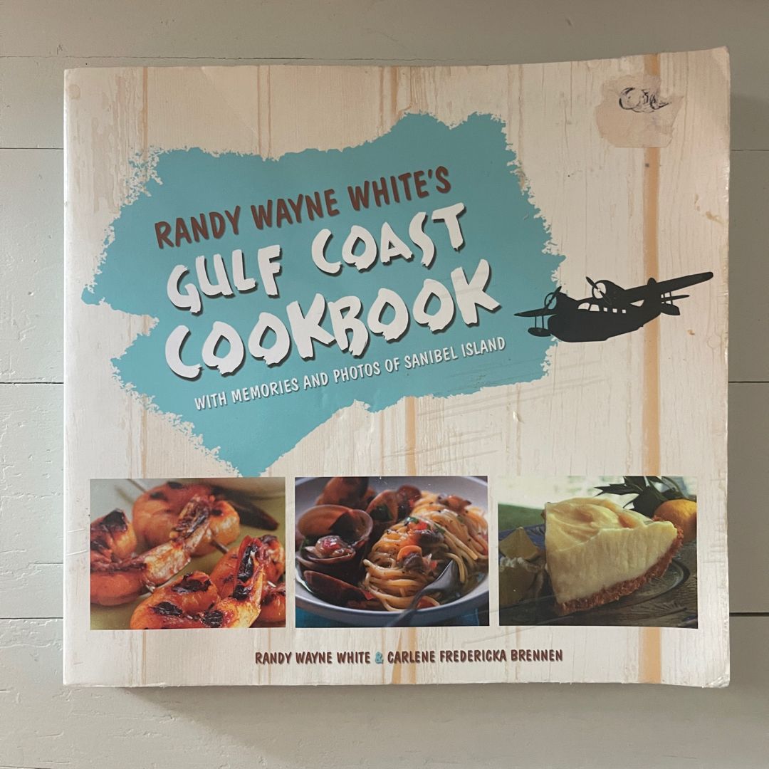 Randy Wayne White's Gulf Coast Cookbook