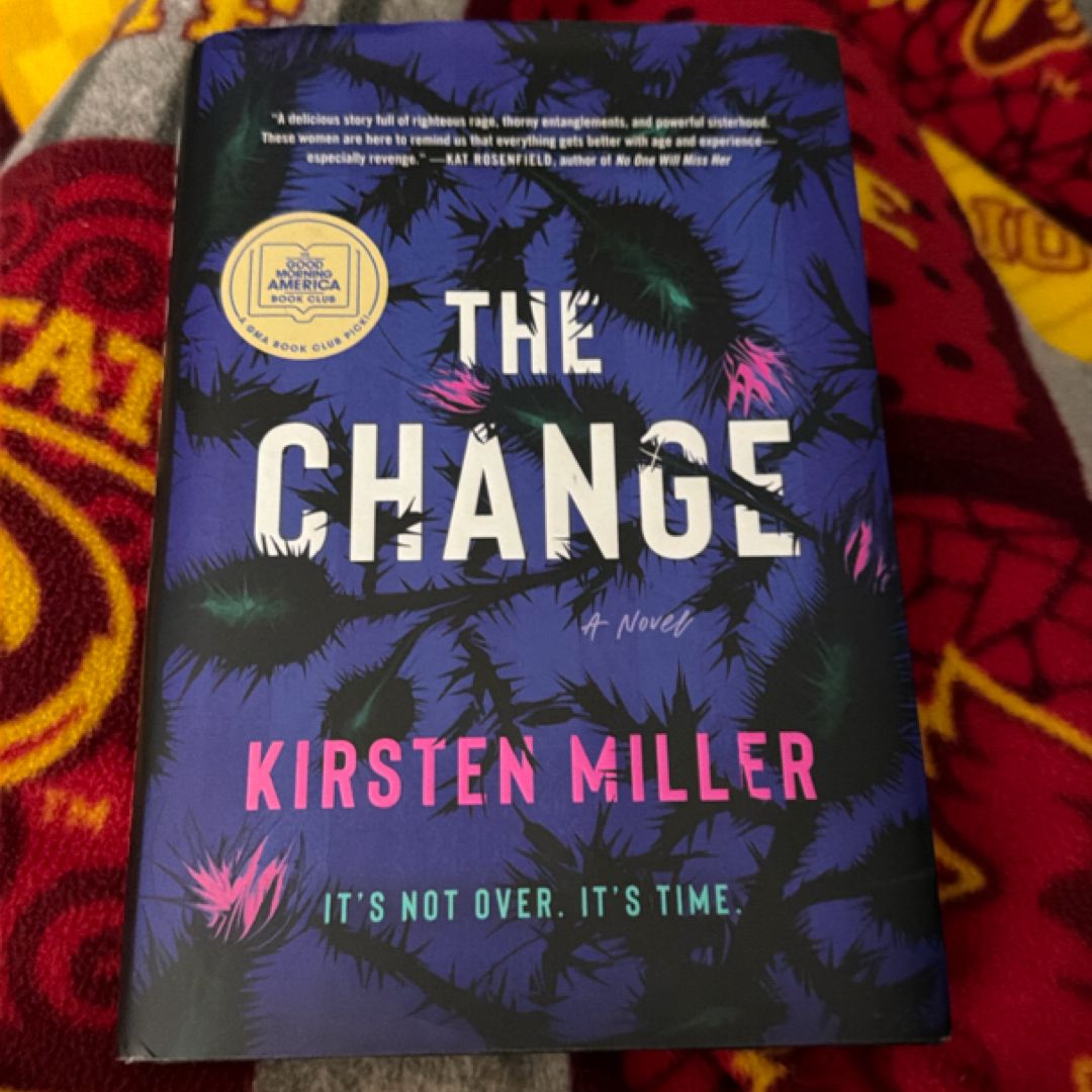 The Change