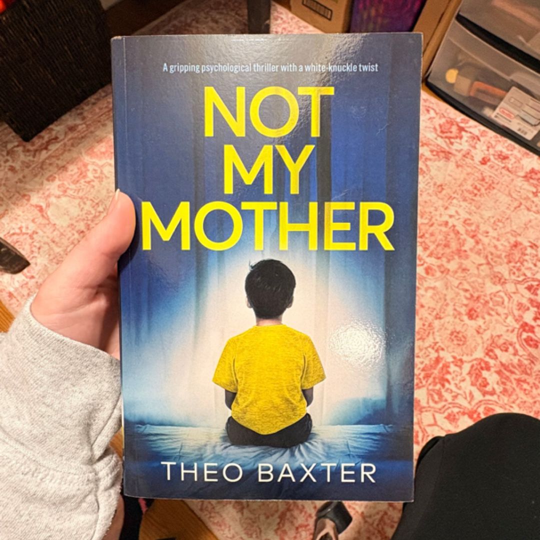 Not My Mother