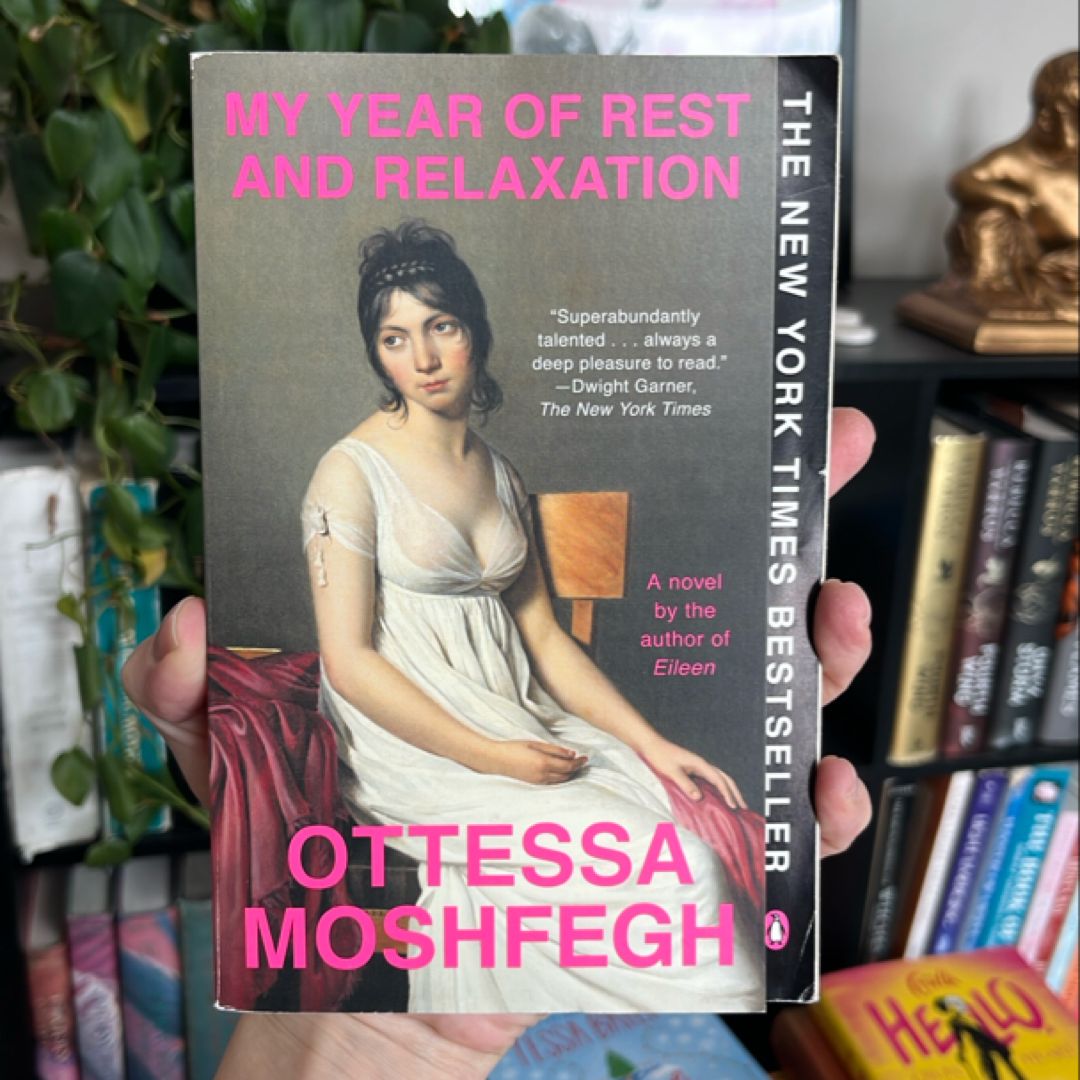 My Year of Rest and Relaxation