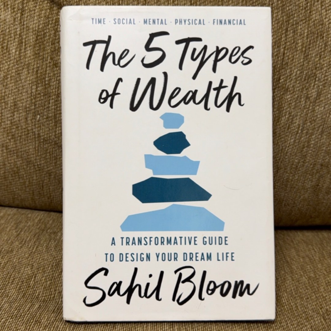 The 5 Types of Wealth