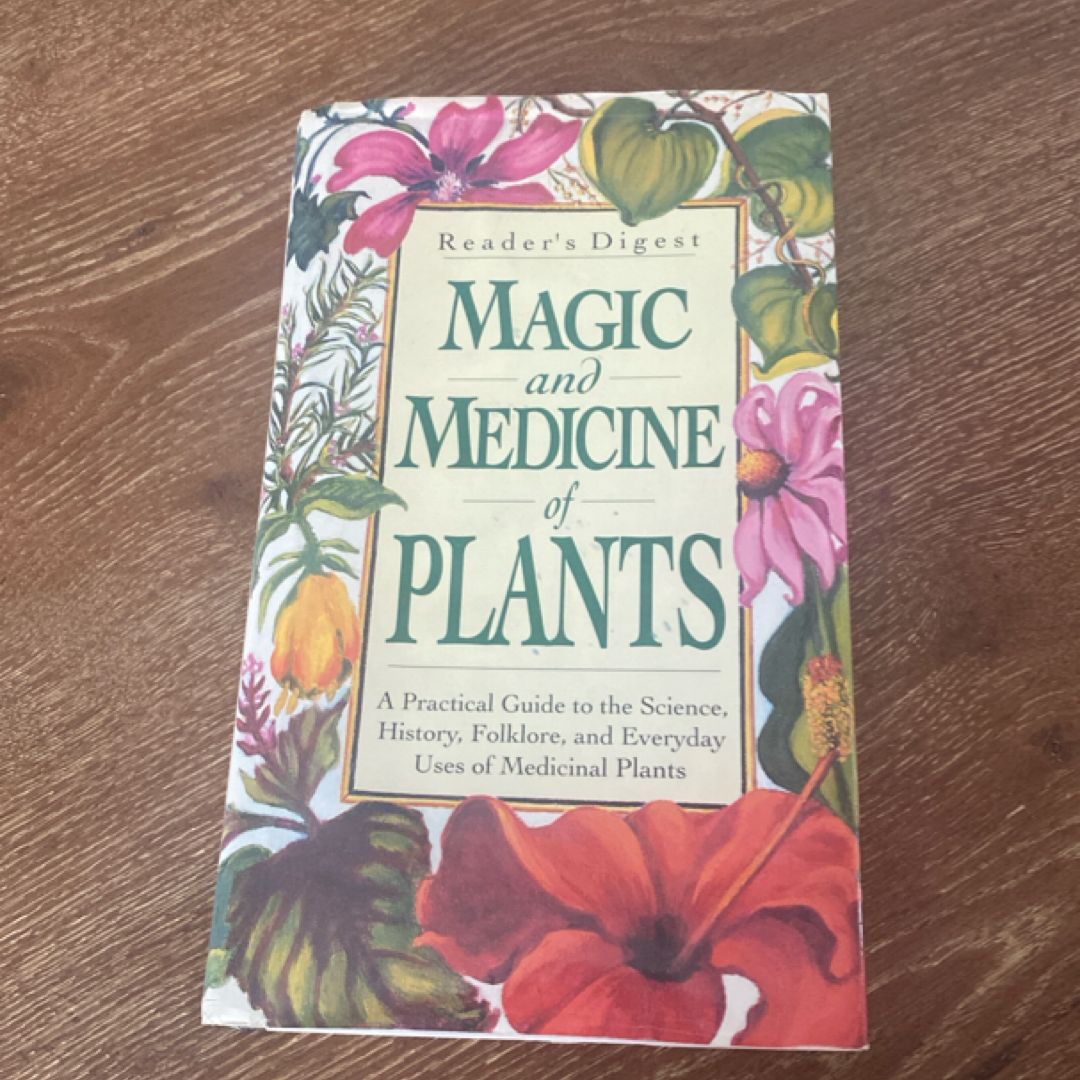 Magic and Medicine of Plants