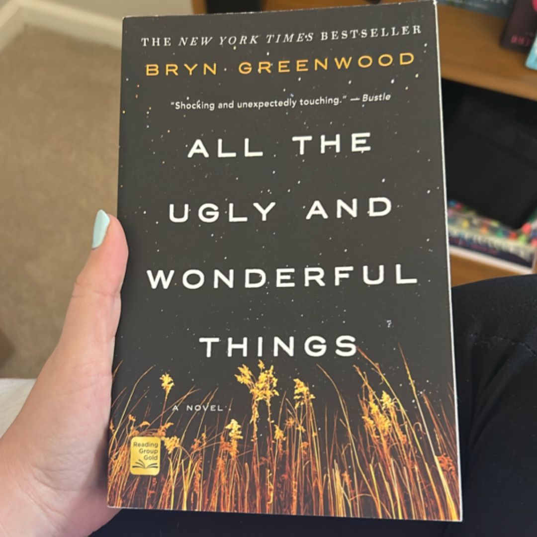 All the Ugly and Wonderful Things