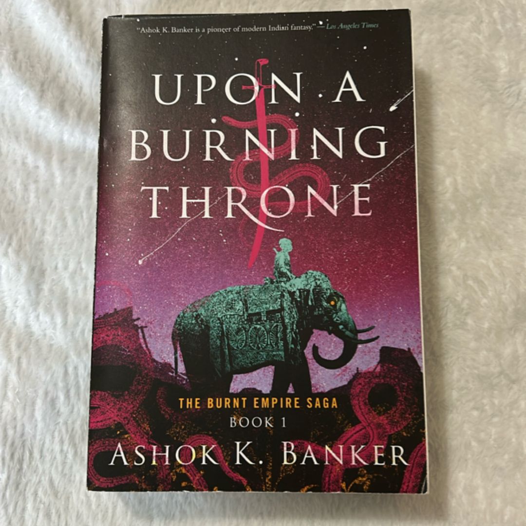 Upon a Burning Throne