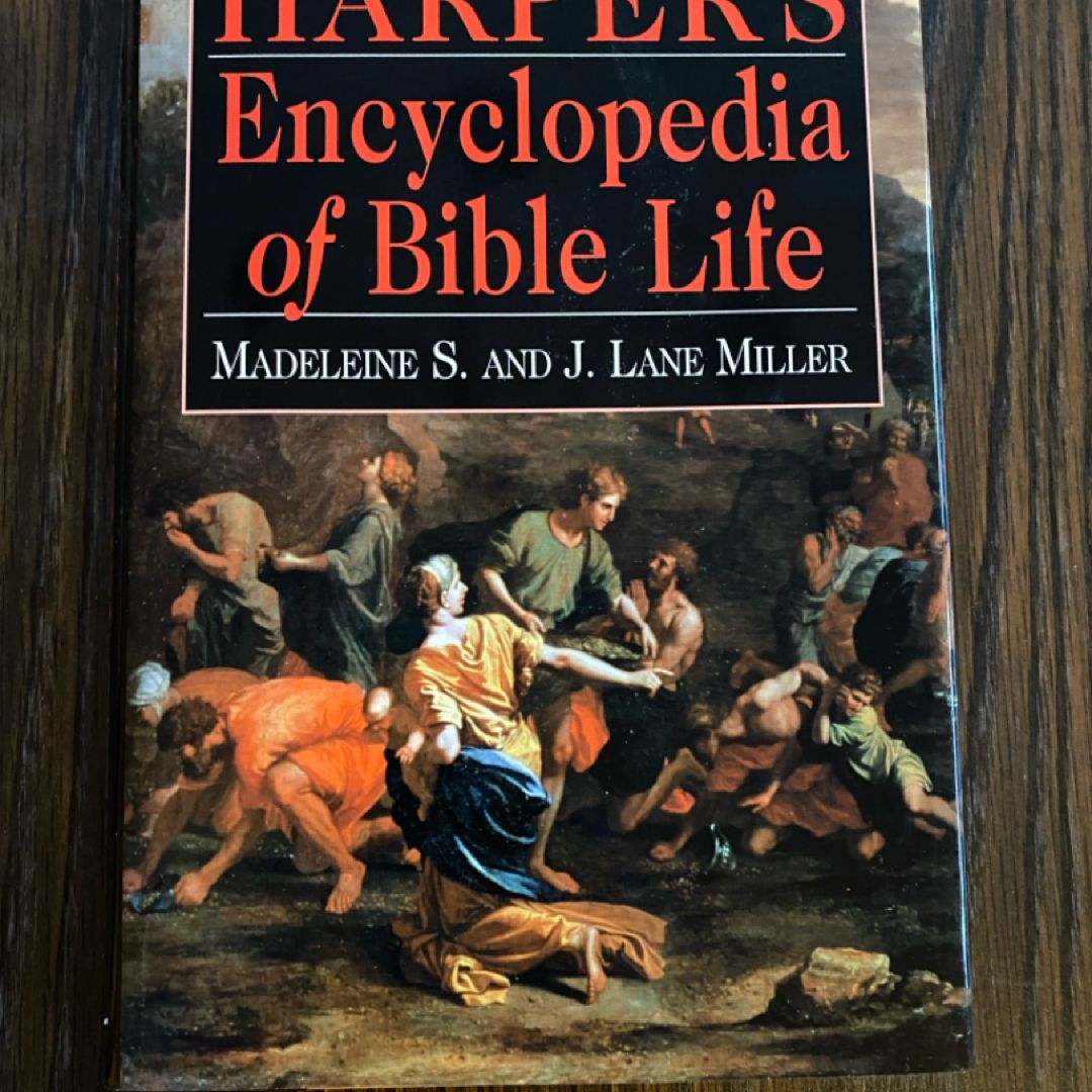 Harper's Encyclopedia of Bible Life