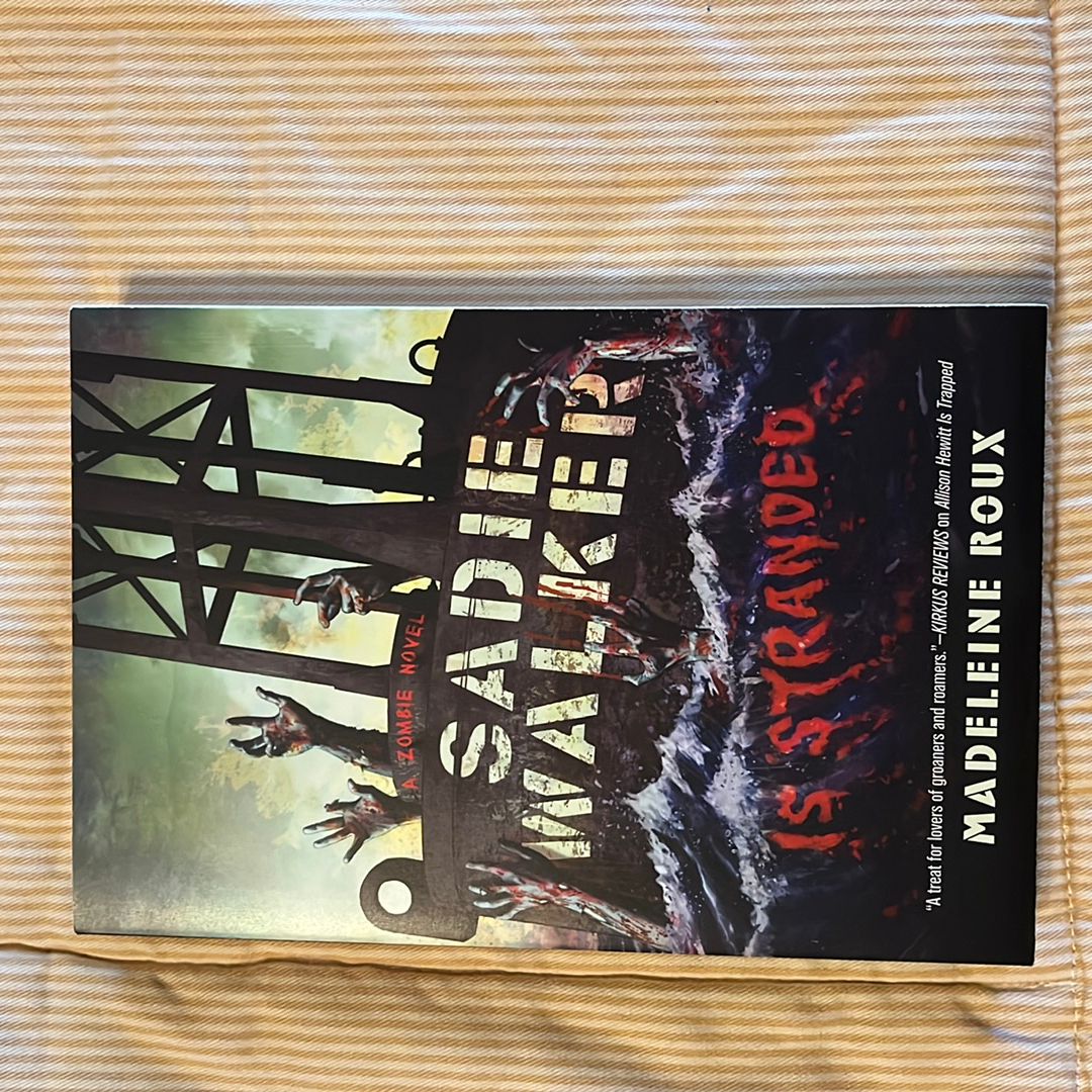 Sadie Walker Is Stranded