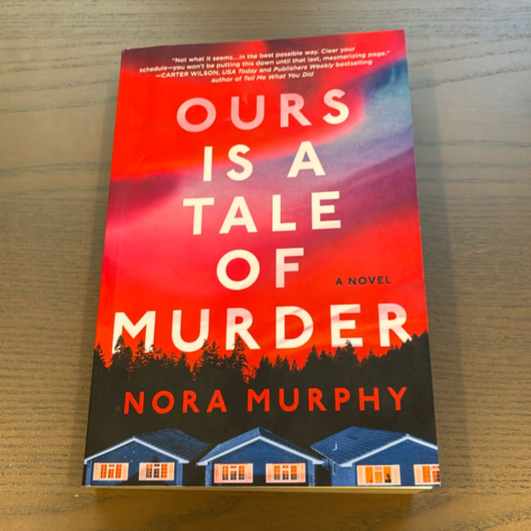 Ours Is a Tale of Murder