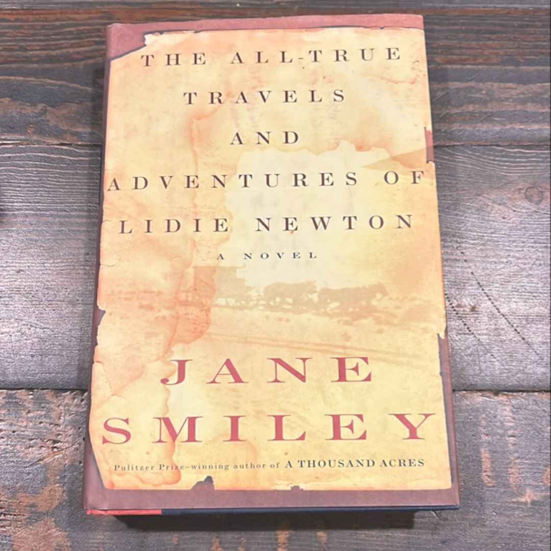 The All-True Travels and Adventures of Lidie Newton (first edition)