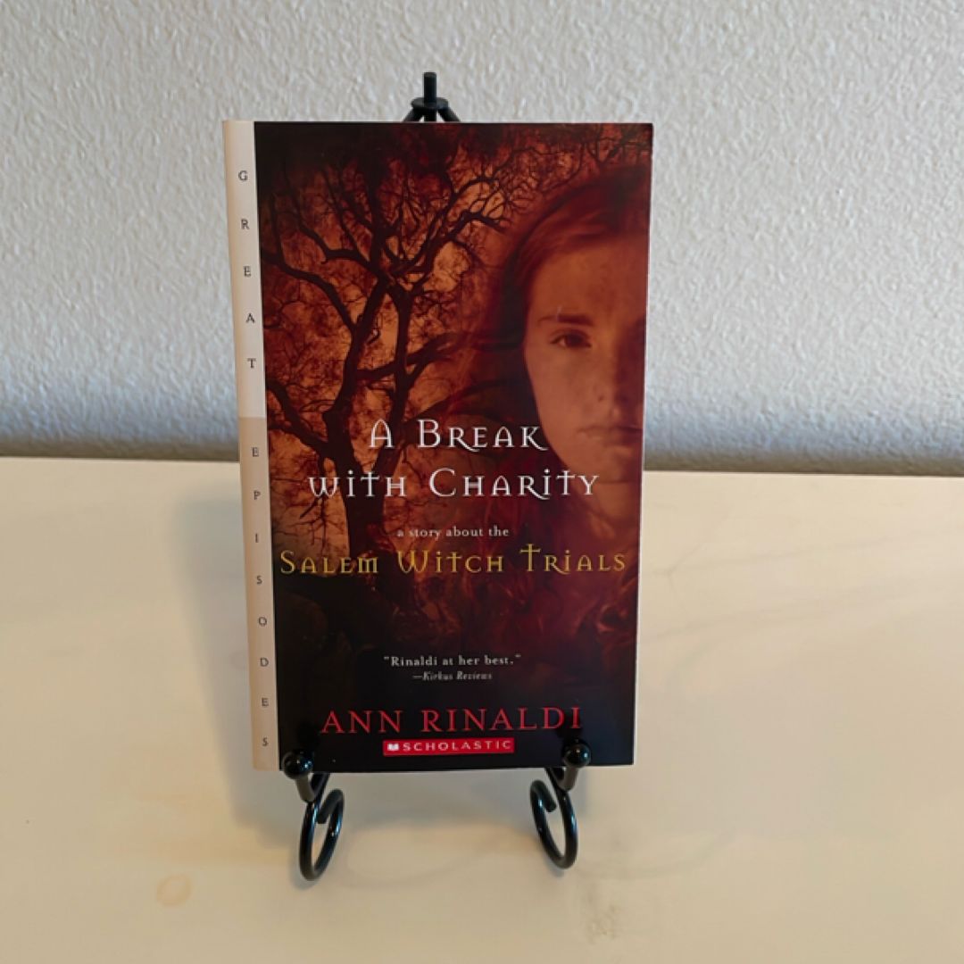 A Break with Charity A Story about the Salem Witch Trials