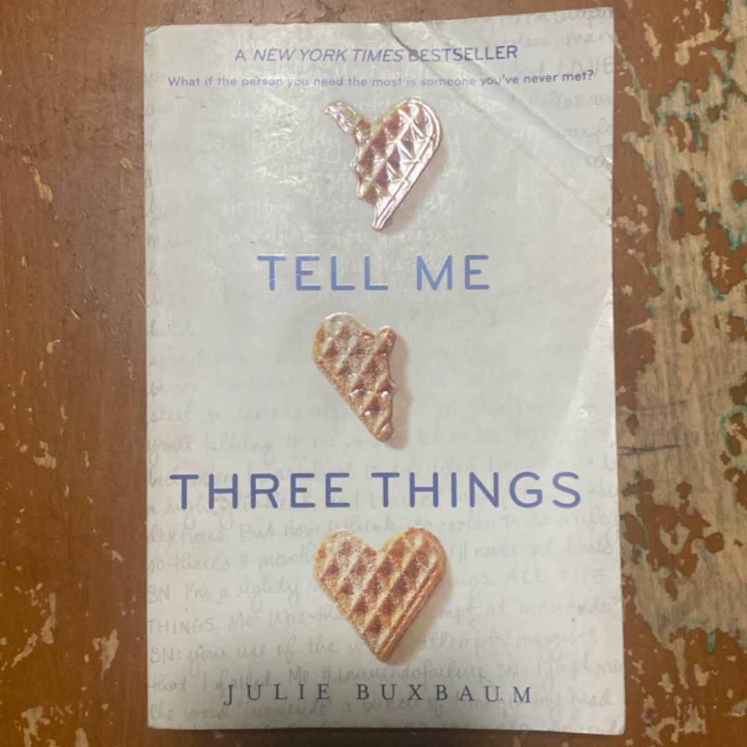 Tell Me Three Things